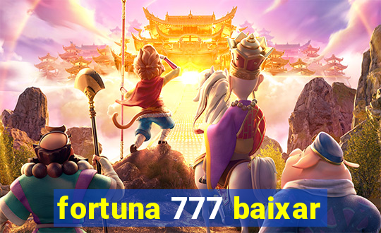 fortuna 777 baixar